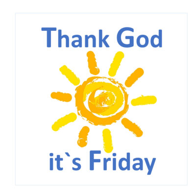 Thank God it`s Friday - Sonne