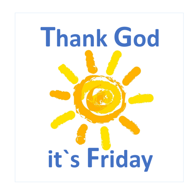 Thank God it`s Friday - Sonne